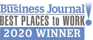 North Bay Business Journal Best Places to Work 2020 Winner.