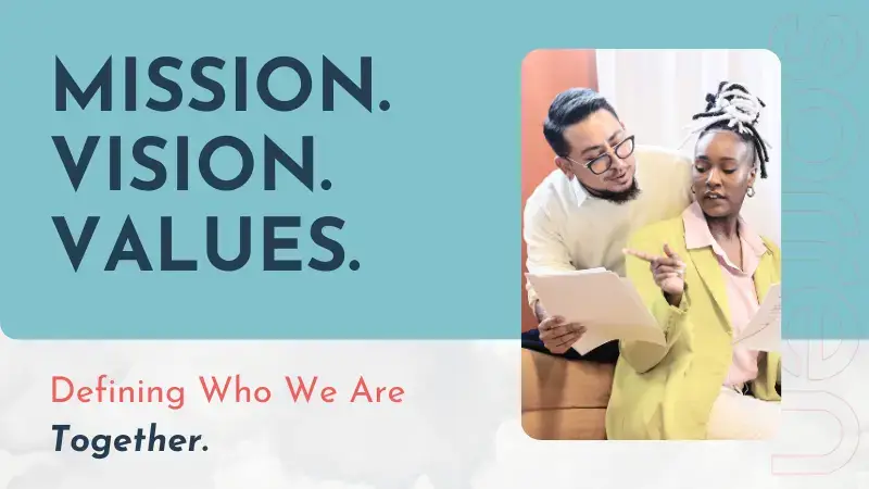 Mission, Vision, and Values graphic with text on a light blue background and two people collaborating with sheets of paper on a couch